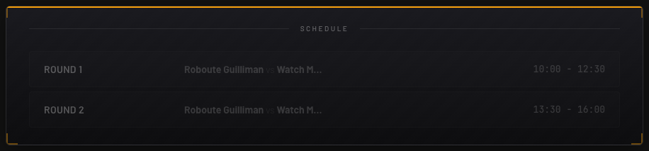 Schedule overlay in Tech style listing rounds with players and times