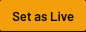 Set as Live button